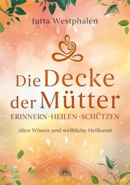 Die Decke der Mütter – ERINNERN, HEILEN, SCHÜTZEN