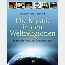 Die Mystik in den Weltreligionen