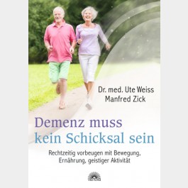 Demenz muss kein Schicksal sein