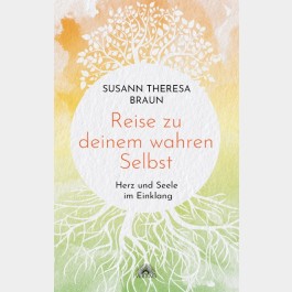 Reise zu deinem wahren Selbst