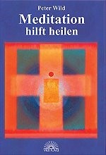 Meditation hilft heilen