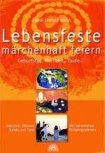 Lebensfeste märchenhaft feiern