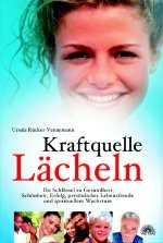 Kraftquelle Lächeln