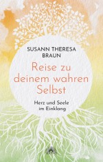 Reise zu deinem wahren Selbst
