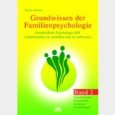 Grundwissen der Familienpsychologie - Band 2