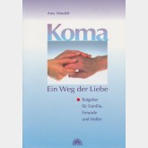Koma - Ein Weg der Liebe