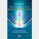 Neue Lebenskraft durch Energiemedizin